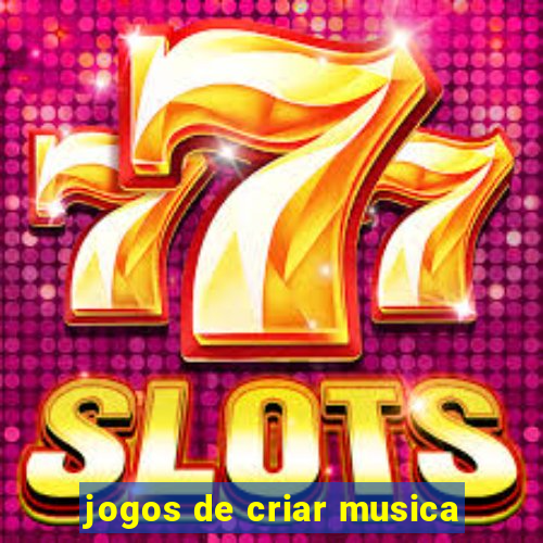 jogos de criar musica